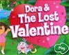 Dora and the lost Valentine Game